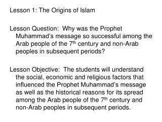 Lesson 1: The Origins of Islam