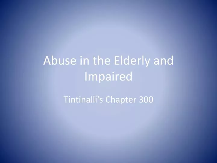 abuse in the elderly and impaired