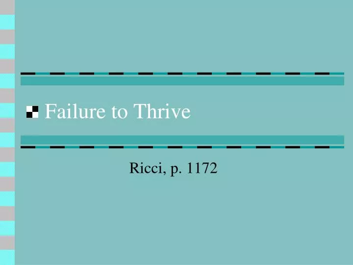 failure to thrive