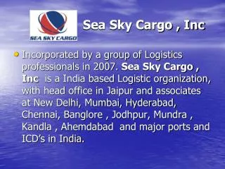 Sea Sky Cargo , Inc