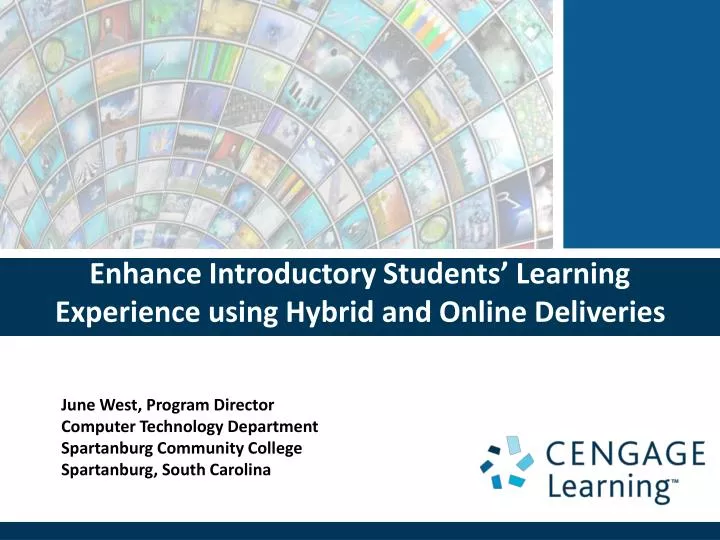 enhance introductory students learning experience using hybrid and online deliveries