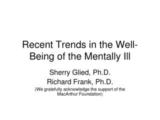 Recent Trends in the Well-Being of the Mentally Ill