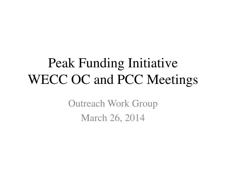 peak funding initiative wecc oc and pcc meetings