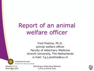 Report of an animal welfare officer