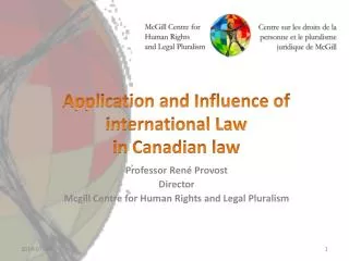 Application and Influence of international Law in Canadian law