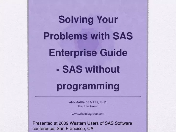 solving your problems with sas enterprise guide sas without programming