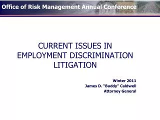 CURRENT ISSUES IN EMPLOYMENT DISCRIMINATION LITIGATION