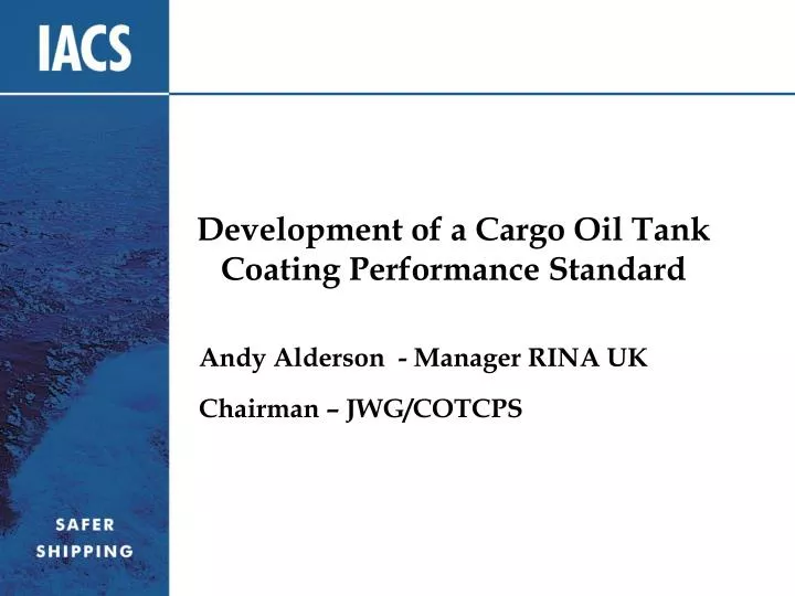 development of a cargo oil tank coating performance standard