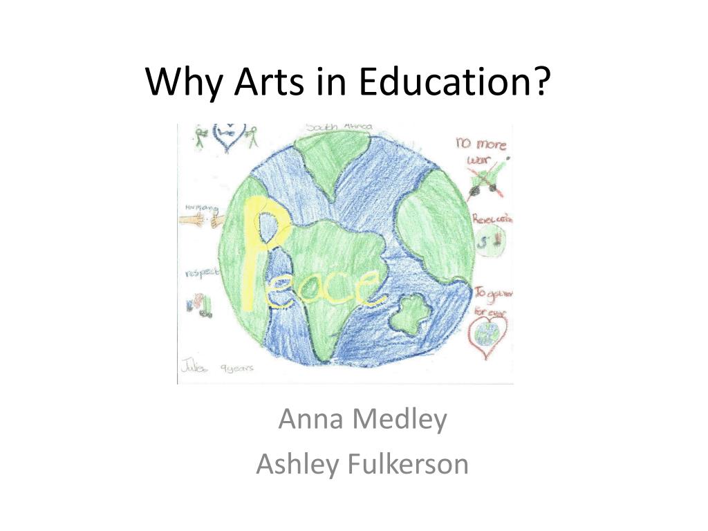 PPT - Integrating Arts in Education: Enhancing Learning through ...