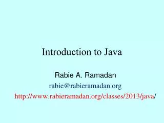 Introduction to Java