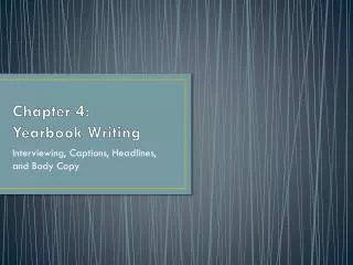 Chapter 4: Yearbook Writing