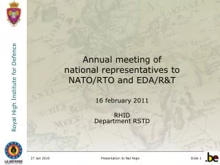 Annual meeting of national representatives to NATO/RTO and EDA/R&amp;T 16 february 2011