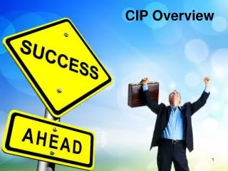 CIP Overview