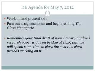 DE Agenda for May 7, 2012