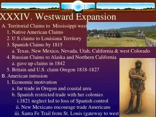 XXXIV. Westward Expansion