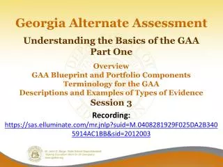 Welcome to Session 3 The Basics of the GAA (Part 1)