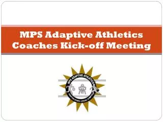 MPS Adaptive Athletics Coaches Kick-off Meeting