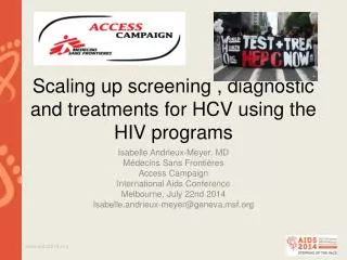 Scaling up screening , diagnostic and treatments for HCV using the HIV programs