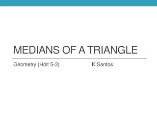 Medians of a Triangle