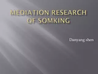Mediation research of somking