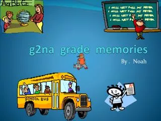 g2na grade memories