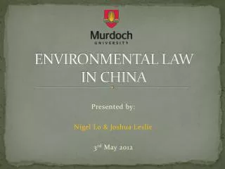 ENVIRONMENTAL LAW IN CHINA