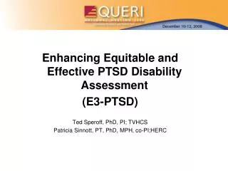 Enhancing Equitable and Effective PTSD Disability Assessment (E3-PTSD)