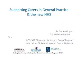 Supporting Carers in General Practice &amp; the new NHS