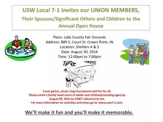 USW Local 7-1 Invites our UNION MEMBERS, Their Spouses/Significant Others and Children to the