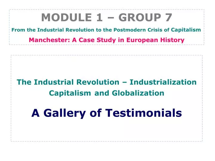 the industrial revolution industrialization capitalism and globalization a gallery of testimonials