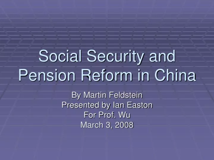 social security and pension reform in china
