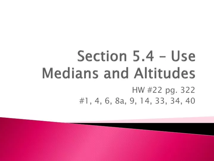 section 5 4 use medians and altitudes