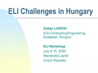 ELI Challenges in Hungary