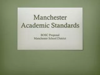 Manchester Academic Standards