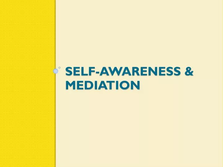 self awareness mediation