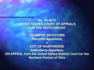 No. 93-4272 UNITED STATES COURT OF APPEALS FOR THE SIXTH CIRCUIT TRIOMPHE INVESTORS