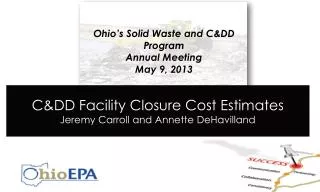 C&amp;DD Facility Closure/Post-Closure Cost Estimation &amp; the role of Environmental Covenants