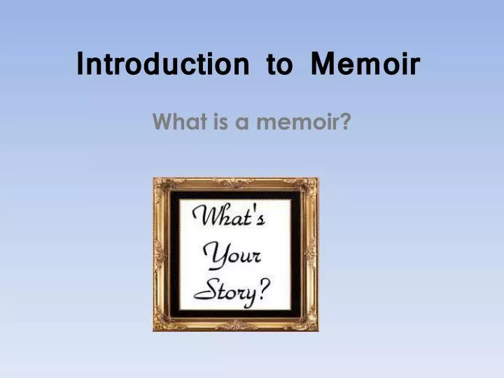 introduction to memoir