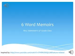 6 Word Memoirs