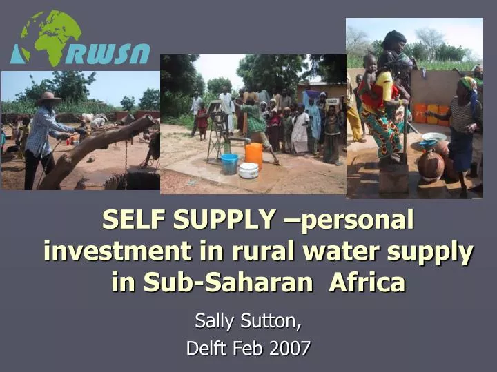 self supply personal investment in rural water supply in sub saharan africa