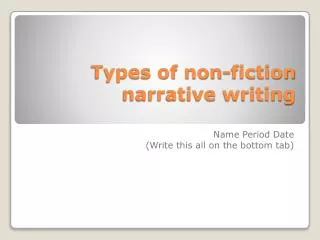 Types of non-fiction narrative writing