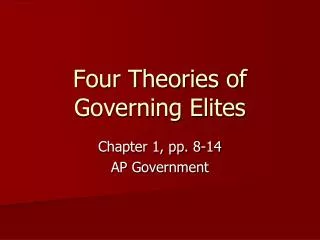 Four Theories of Governing Elites