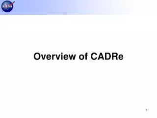 Overview of CADRe