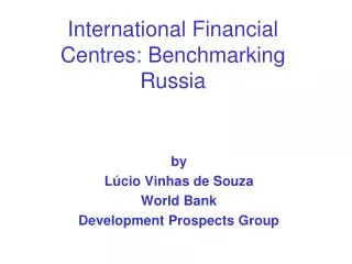 International Financial Centres: Benchmarking Russia