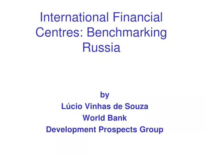 international financial centres benchmarking russia
