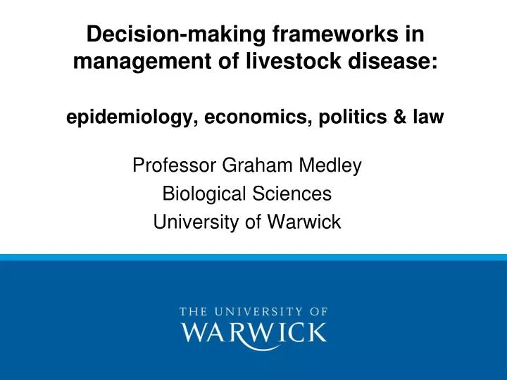 decision making frameworks in management of livestock disease epidemiology economics politics law