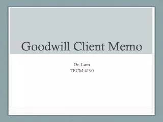 Goodwill Client Memo