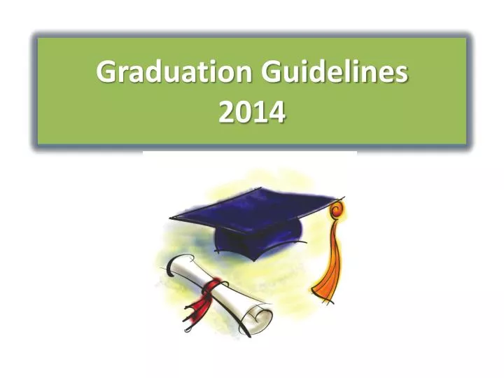 graduation guidelines 2014