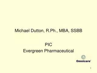 Michael Dutton, R.Ph., MBA, SSBB