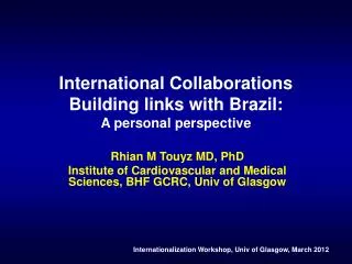 International Collaborations Building links with Brazil: A personal perspective